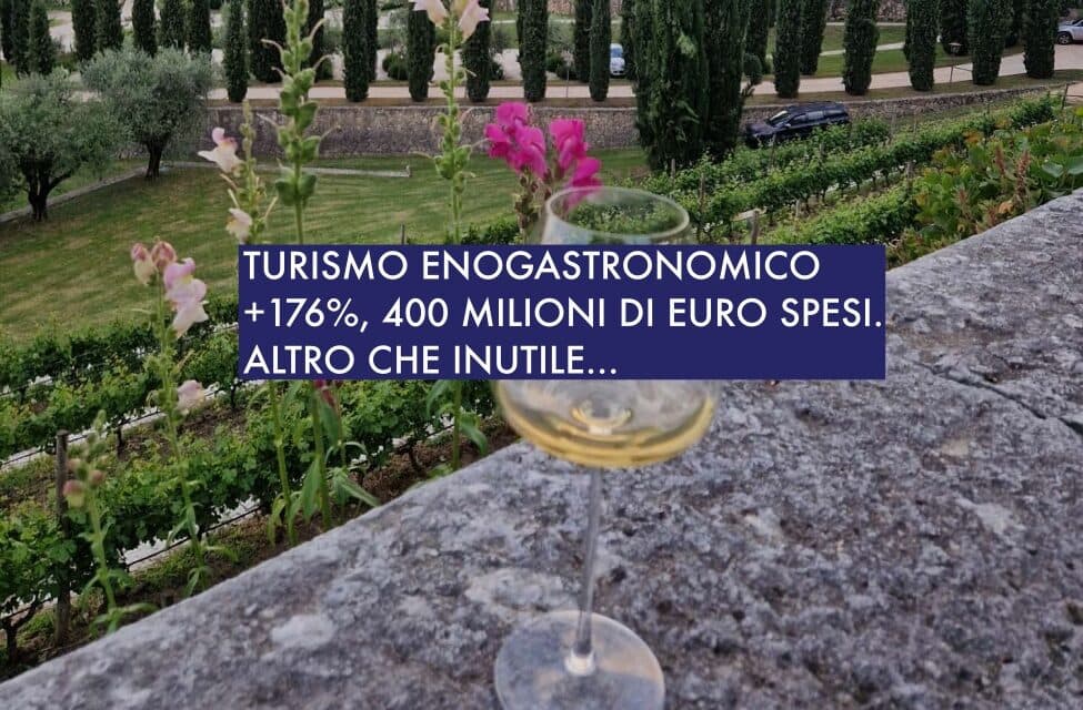 Turismo enogastronomico: +176% negli ultimi 10 anni ed è tutto merito nostro!