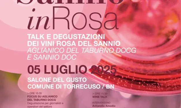Sannio in rosa, sabato 5 luglio al Salone del gusto di Torrecuso torna il fascino dei rosati