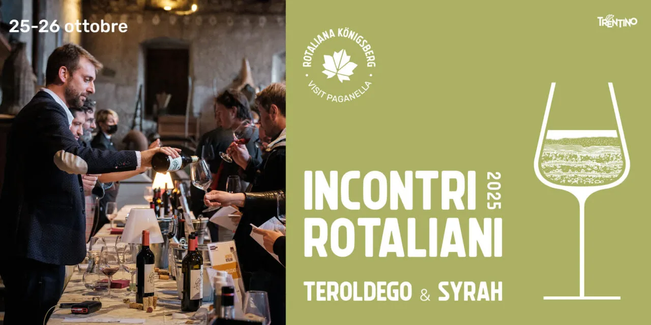 Incontri Rotaliani, dal 25 ottobre focus su Teroldego e Syrah